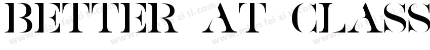 Better at Class字体转换